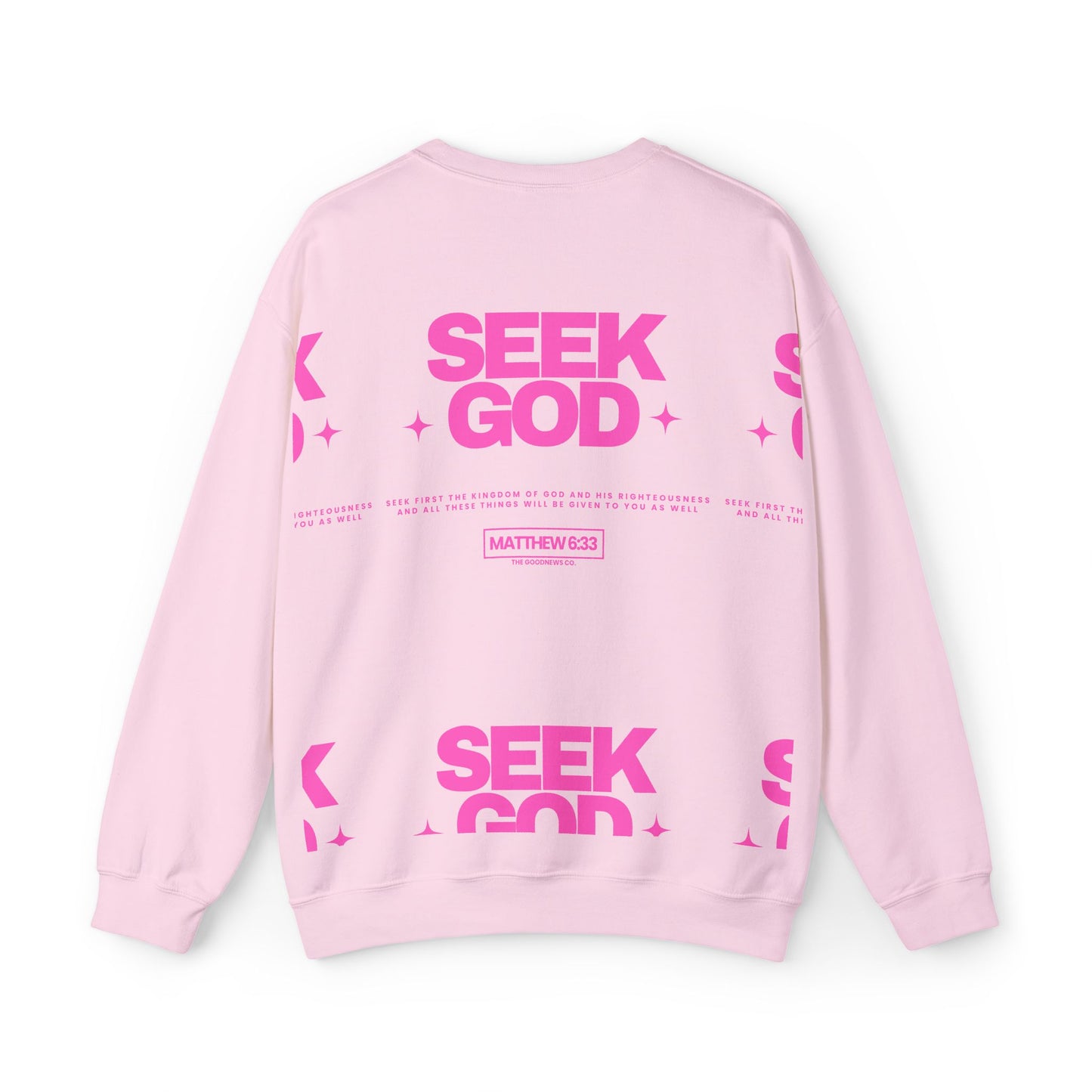 Pink Seek God Crewneck | Christian Valentine’s Gift | Matthew 6:33